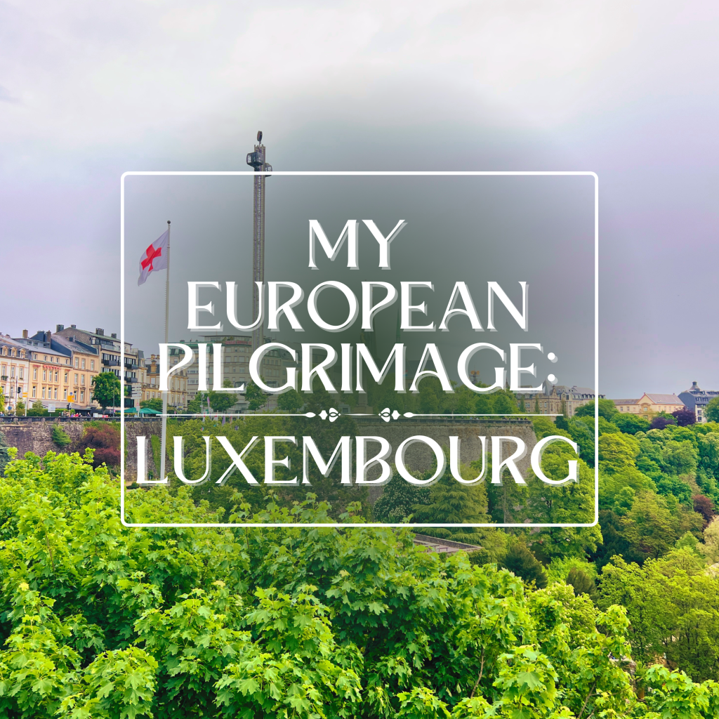 My European Pilgrimage
